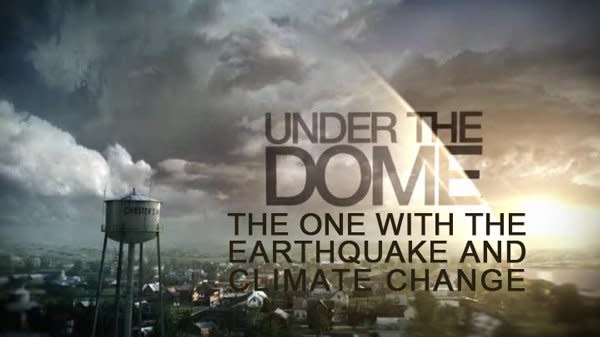 "Under the Dome" - Câu chuyện của người bạn láng giềng và lời cảnh tỉnh cho chúng ta